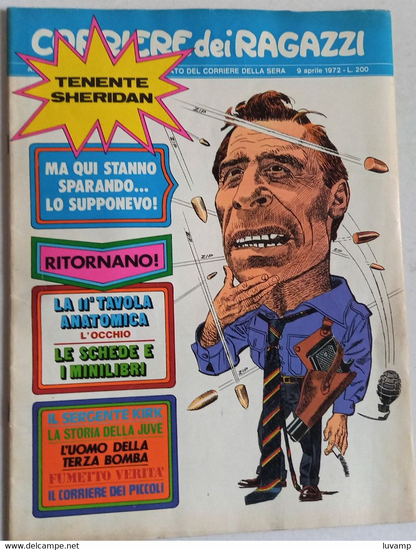 CORRIERE DEI RAGAZZI N. 15  ANNO 1 DEL  9  APRILE1972 + CORRIERE DEI PICCOLI ( CART 64) - Corriere Dei Piccoli