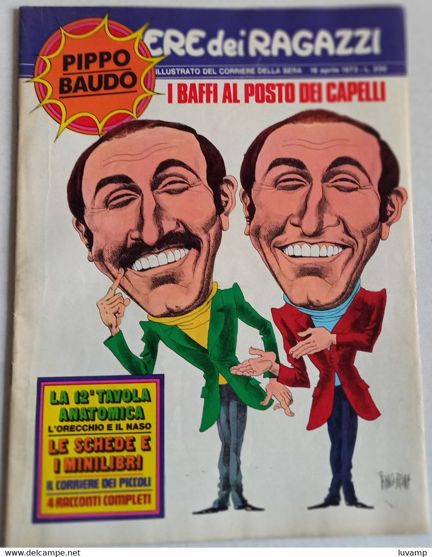 CORRIERE DEI RAGAZZI N. 16 ANNO 1 DEL 16 APRILE 1972 + CORRIERE DEI PICCOLI ( CART 64) - Corriere Dei Piccoli