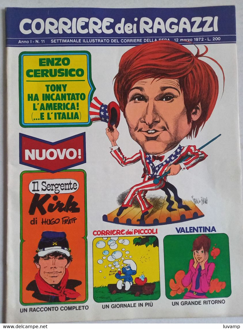 CORRIERE DEI RAGAZZI N. 11 ANNO 1 DEL 12 MARZO 1972 + CORRIERE DEI PICCOLI ( CART 64) - Corriere Dei Piccoli