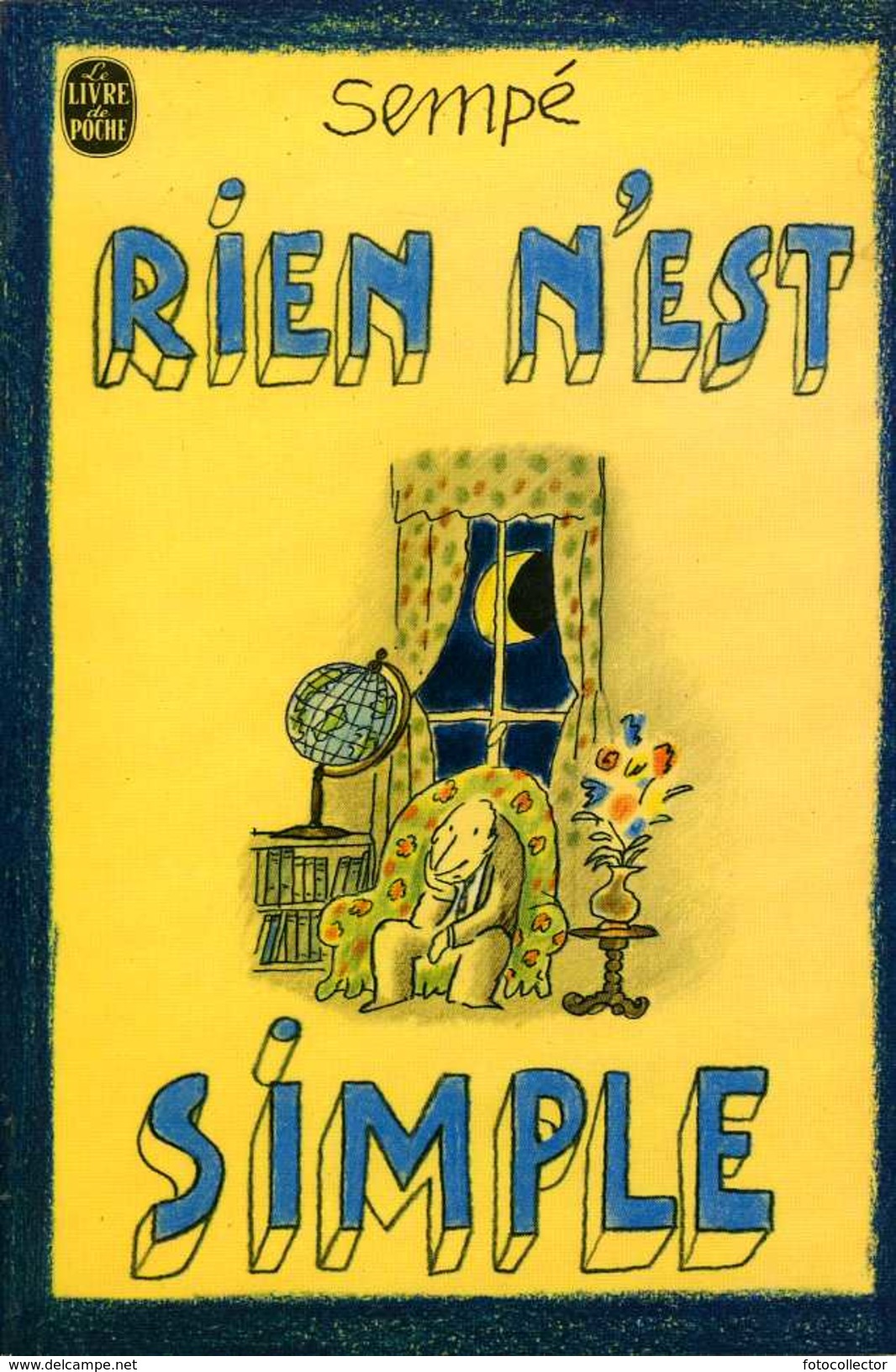 Rien N'est Simple Par Sempé - Sempé