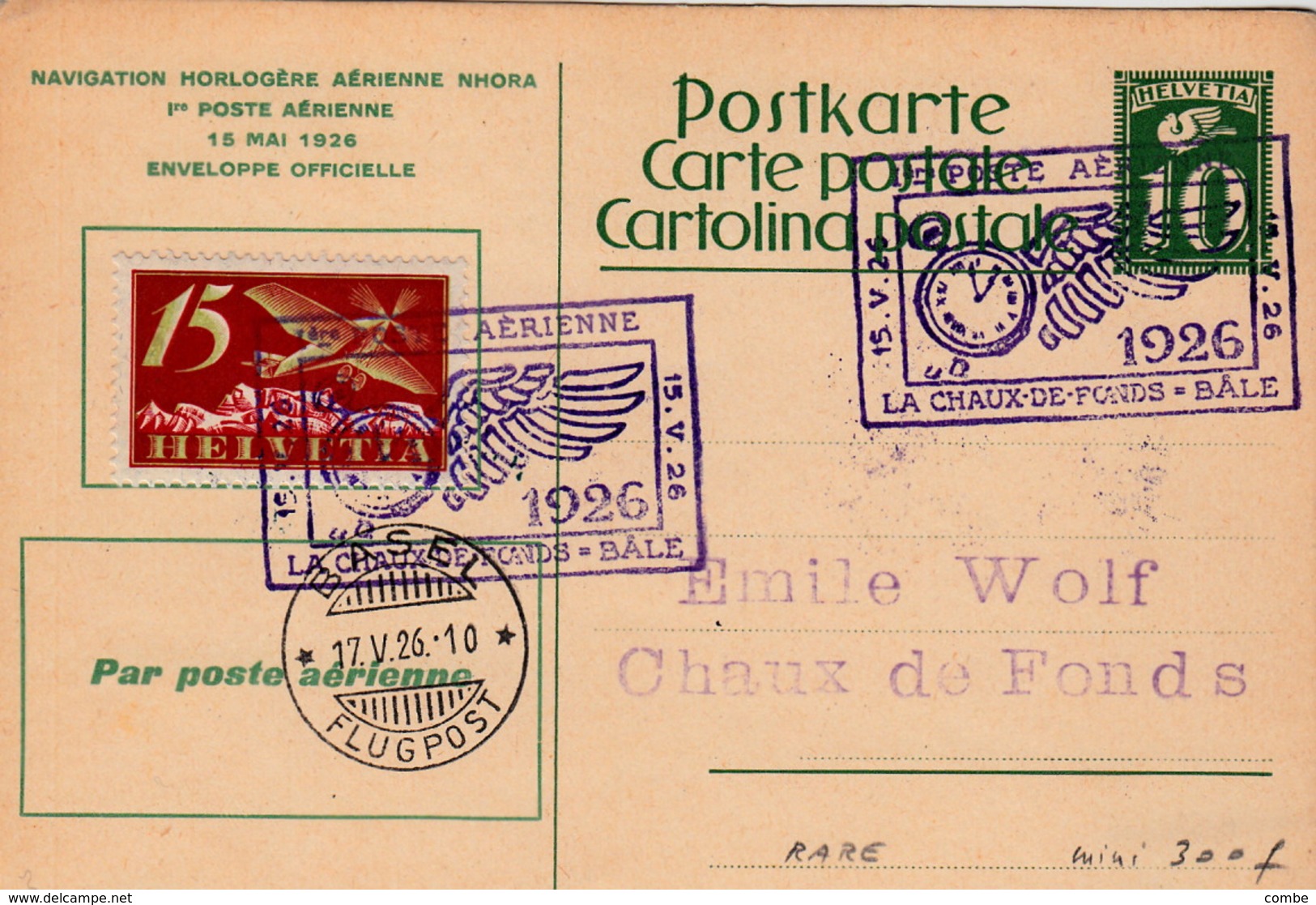 CARTE POSTALE SUISSE 15 MAI 1926. NAVIGATION HORLOGERE AERIENNE NHORA. 1è POSTE AERIENNE. CHAUX DE FONDS BÂLE - Other & Unclassified