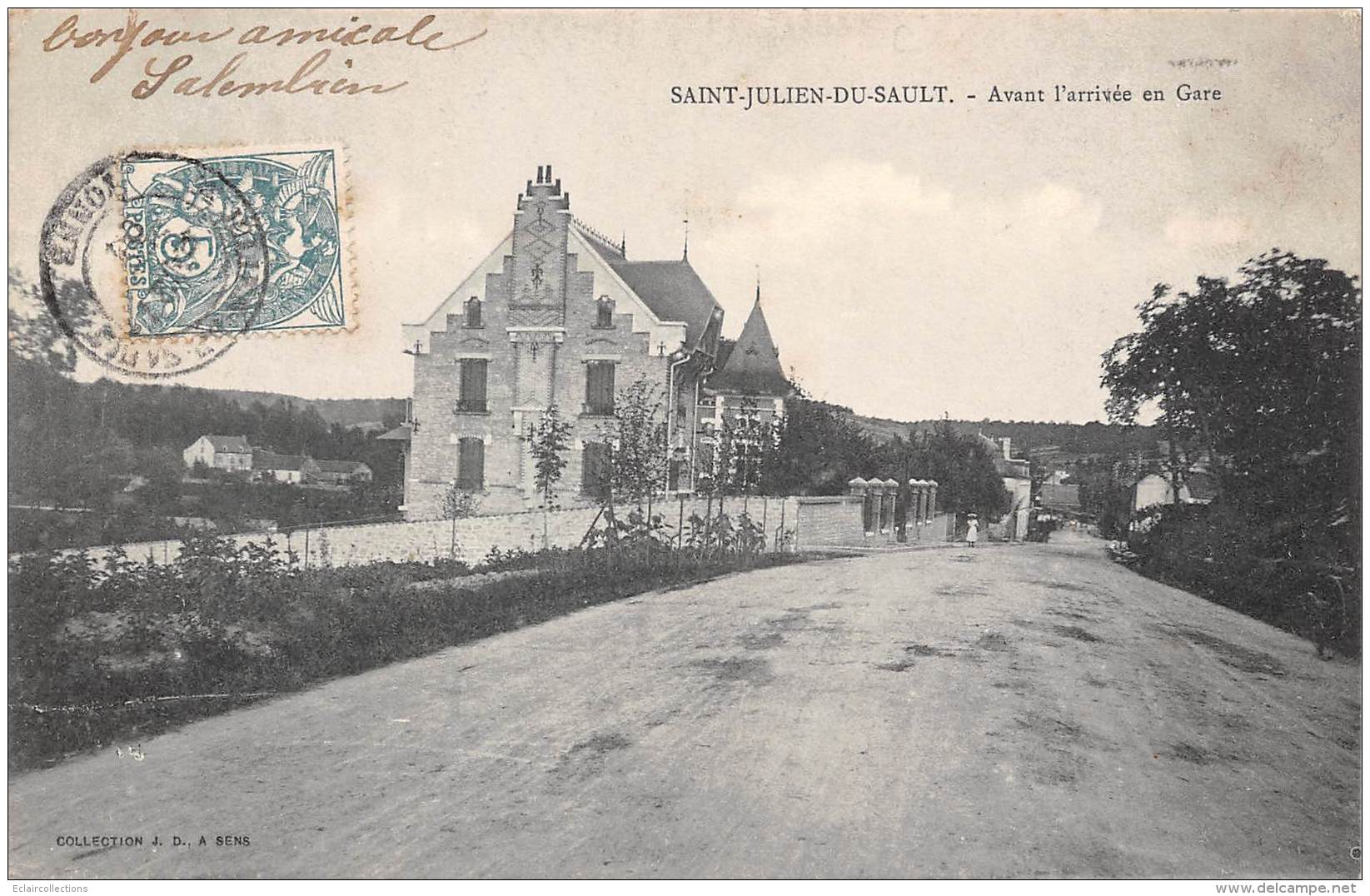 Saint Julien Du Sault     89      Avant L'Arrivée En Gare      (voir Scan) - Saint Julien Du Sault