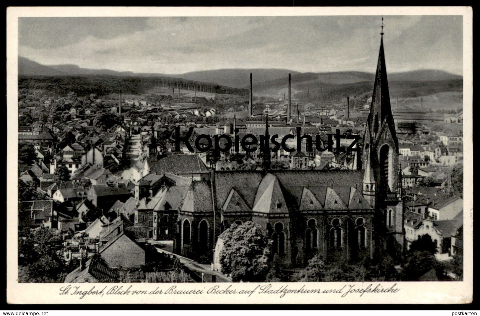 ALTE POSTKARTE ST. INGBERT BLICK VON DER BRAUEREI BECKER AUF STADTZENTRUM & JOSEFSKIRCHE Ansichtskarte Postcard Cpa AK - Saarpfalz-Kreis