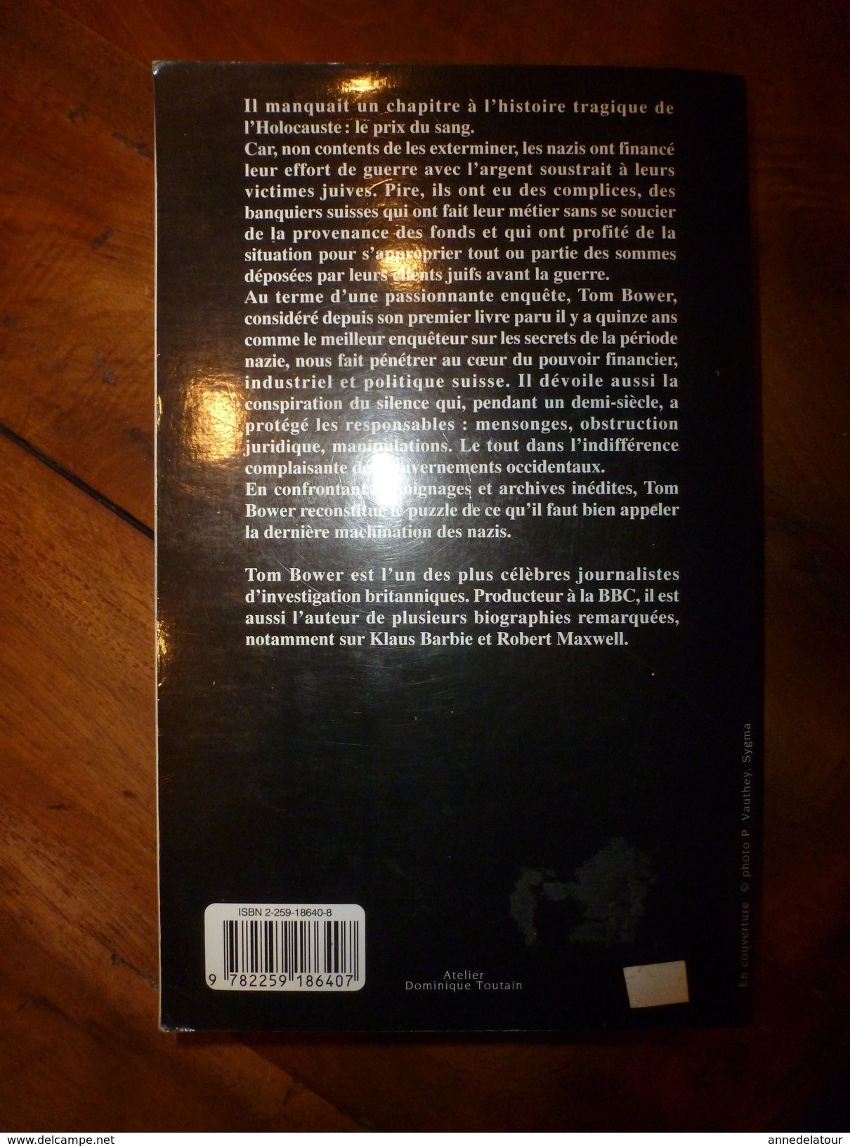 1997 L'OR NAZI , Les Banques Suisses Et Les Juifs, Par Tom Bower - Guerra 1939-45