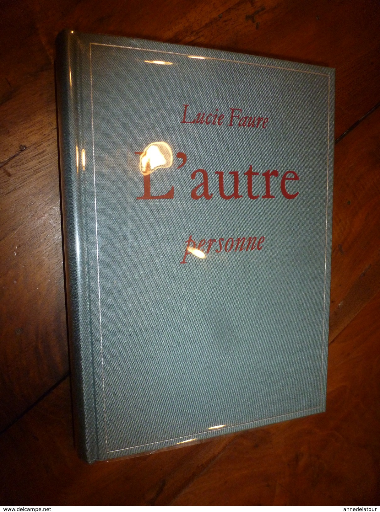 1968 L'AUTRE PERSONNE (exemplaire N° 000348 F), Par Lucie Faure , Très Bon état - Klassieke Auteurs