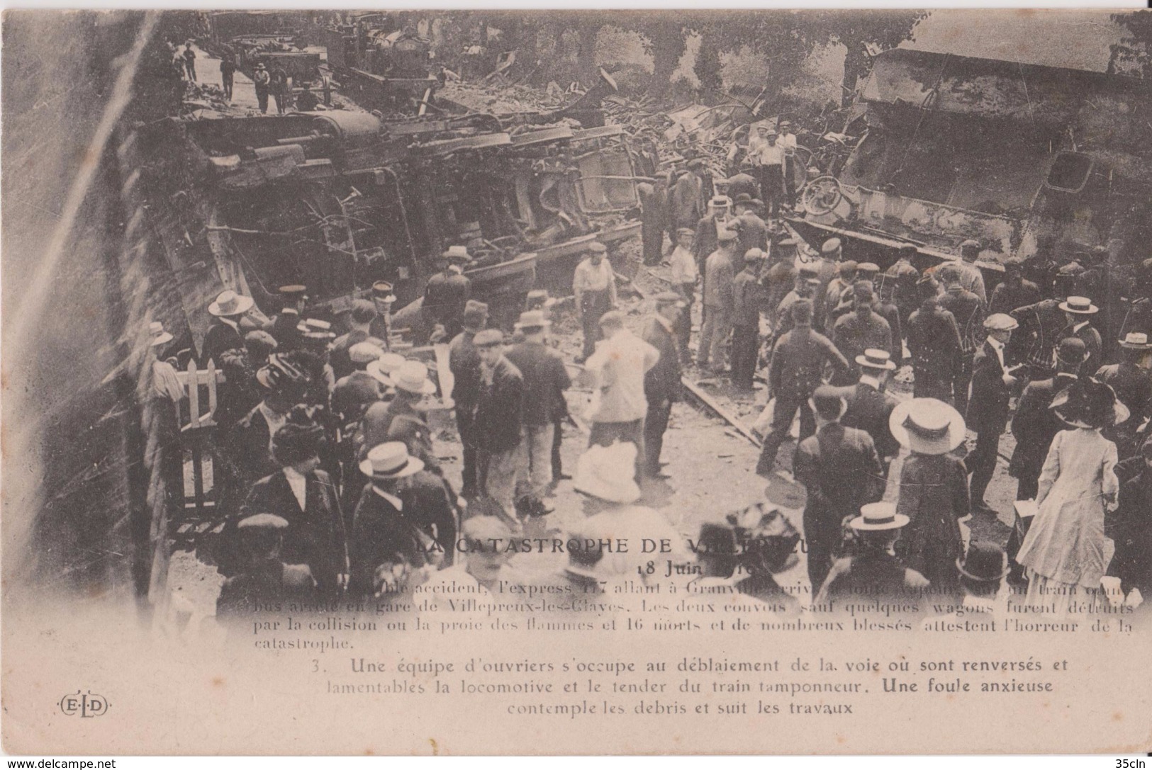 CATASTROPHE DE VILLEPREUX Les CLAYES  Le 18 Juin 1910 - Une équipe D'Ouvriers S'occupe Au Déblaiement De La Voix. - Villepreux