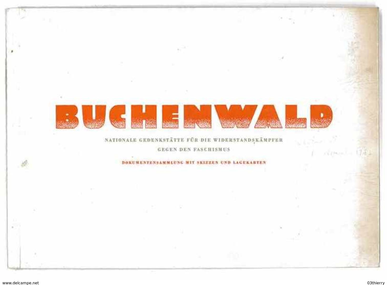 BUCHENWALD NATIONALE GEDENKSTATTE FUR DIE WIDERSTANDSKAMPFER GEGEN DEN FASCHISMUS 1949 - Biographien & Memoiren