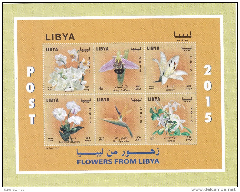 Libya New Issue 2015, Flowers Issued In Sheetlet Of 6 Stamps Compl.MNH- Nice Scarce Topical Issue-SKRILL PAY ONLY - Libya