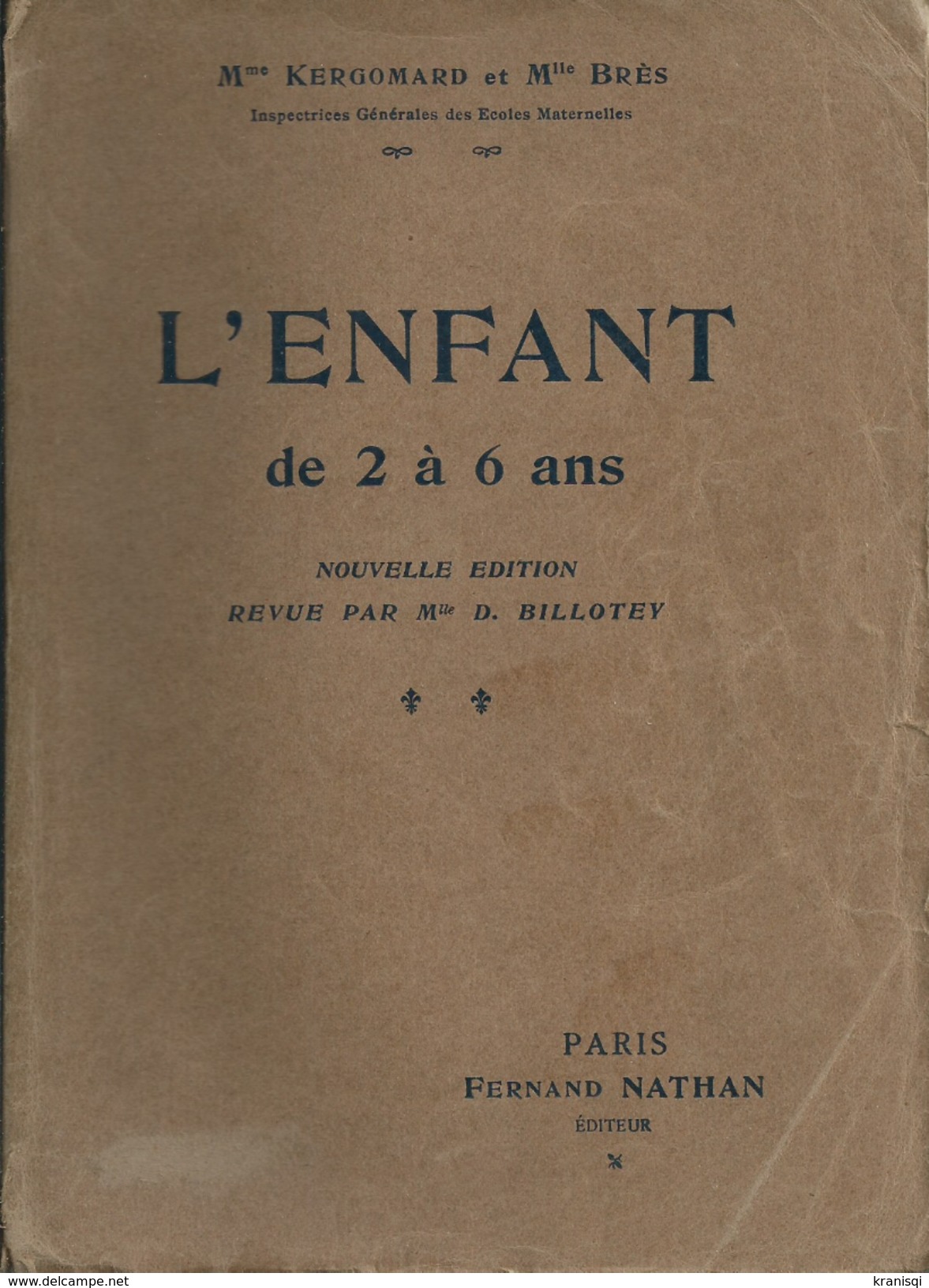 Livre Scolaire ,  L'enfant De 2 à 6 Ans 1928 - 0-6 Jaar