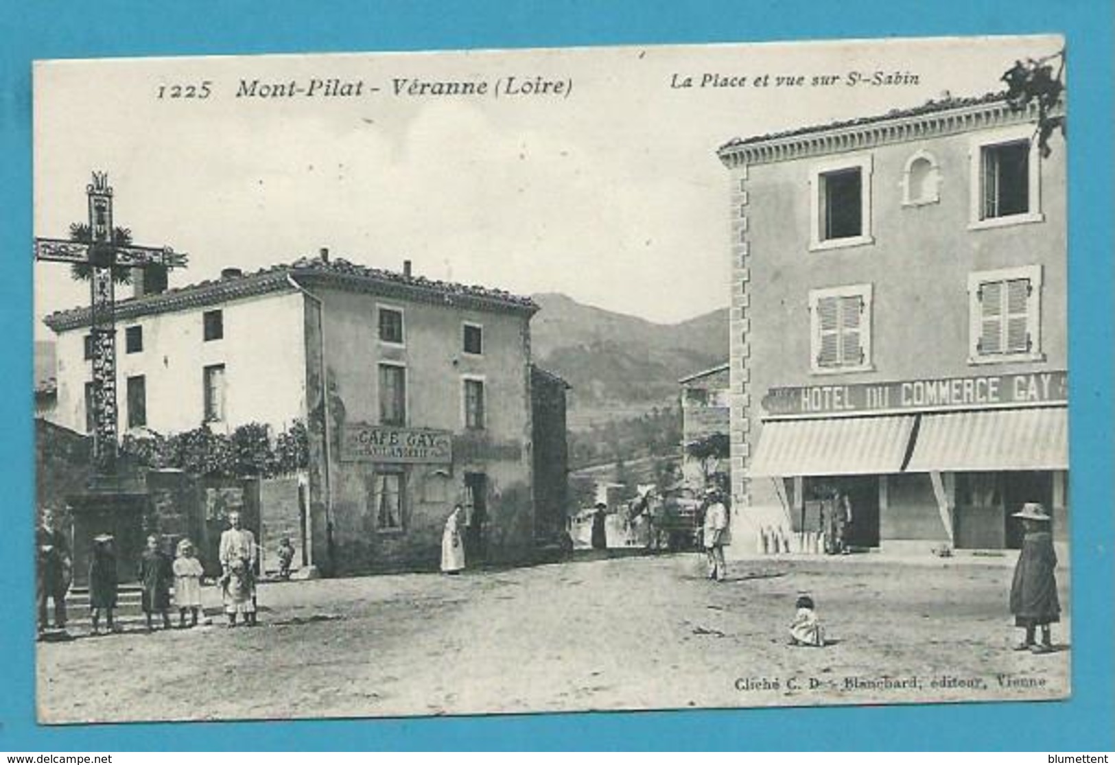 CPA 1225 -  Commerces La Place MONT-PILAT  42 - Mont Pilat