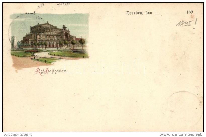 T2 1895 (Vorl&auml;ufer!) Dresden, Kgl. Hoftheater / Theatre, Litho - Unclassified