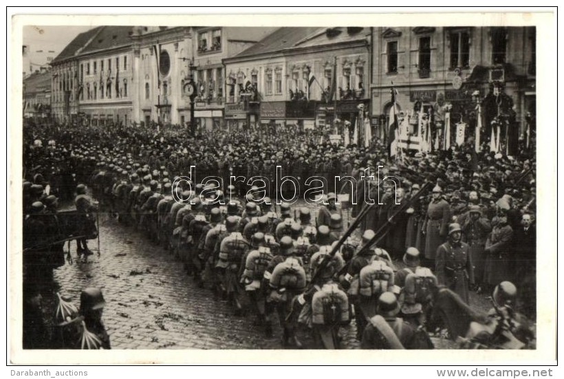 T2 1938 Kassa, Kosice; A Magyar Csapatok Bevonul&aacute;sa, Horthy Mikl&oacute;s / Entry Of The Hungarian Troops,... - Unclassified