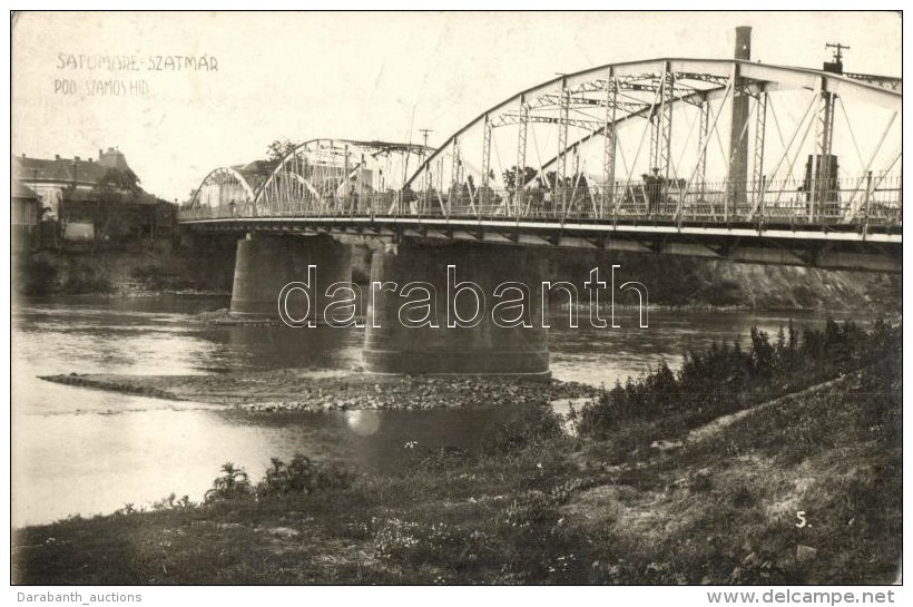 T2 1930 Szatm&aacute;r, Satu Mare; Szamosh&iacute;d / Bridge, Photo - Non Classificati