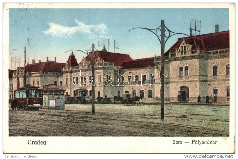 * T2/T3 Nagyv&aacute;rad, Oradea; Vas&uacute;t&aacute;llom&aacute;s, Villamos / Gara / Railway Station, Tram (Rb) - Unclassified