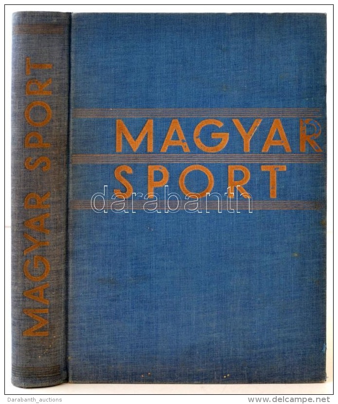 Albrecht Kir. Herceg Et Alii: Magyar Sport. Budapest,  [1934], Merkantil Nyomda. Kiad&oacute;i... - Unclassified