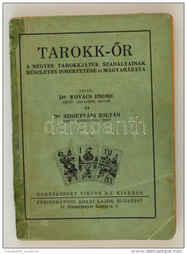 Dr. Kov&aacute;cs Endre-Dr. Szigetv&aacute;ri Zolt&aacute;n: Tarokk-Å‘r. A N&eacute;gyes Tarokkj&aacute;t&eacute;k... - Unclassified