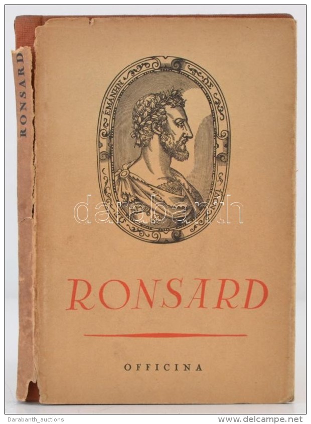 Pierre Ronsard VerseibÅ‘l. Ford&iacute;totta P&aacute;l Endre. Bp., 1941, Officina. Kiad&oacute;i... - Unclassified