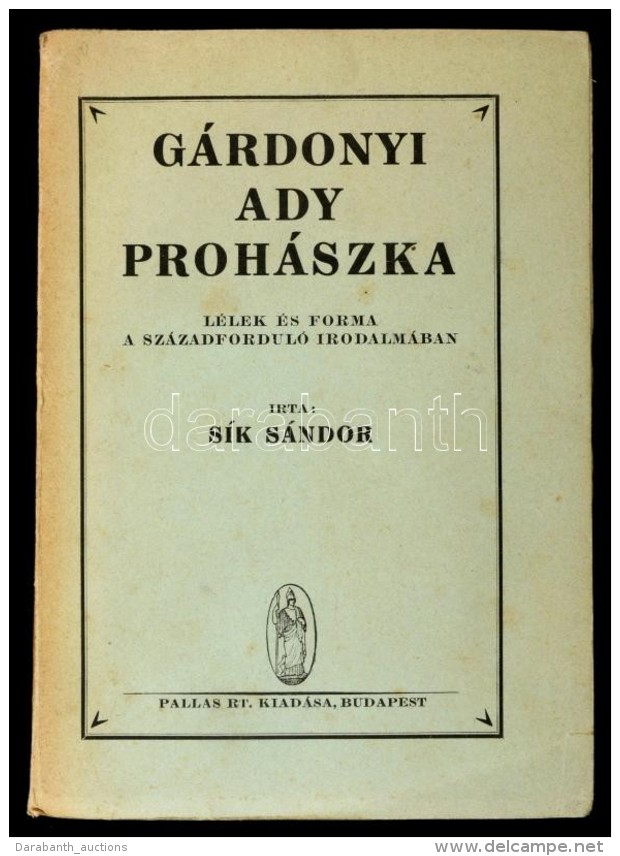 S&iacute;k S&aacute;ndor G&aacute;rdonyi, Ady, Proh&aacute;szka - A L&eacute;lek &eacute;s Foma A... - Unclassified