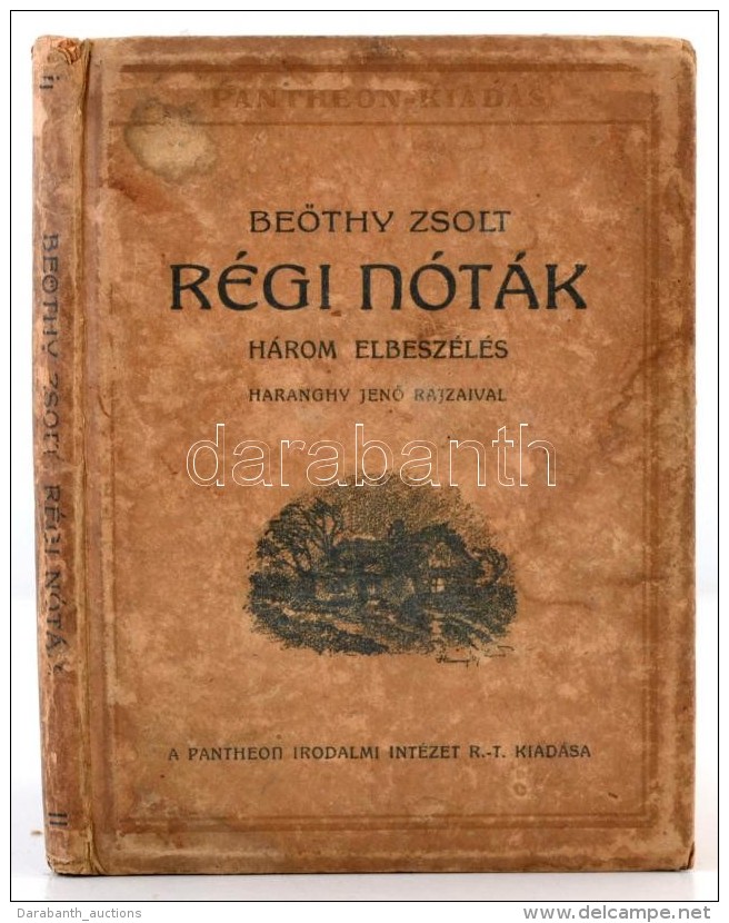 Be&ouml;thy Zsolt: R&eacute;gi N&oacute;t&aacute;k. H&aacute;rom Elbesz&eacute;l&eacute;s. Haranghy JenÅ‘... - Unclassified