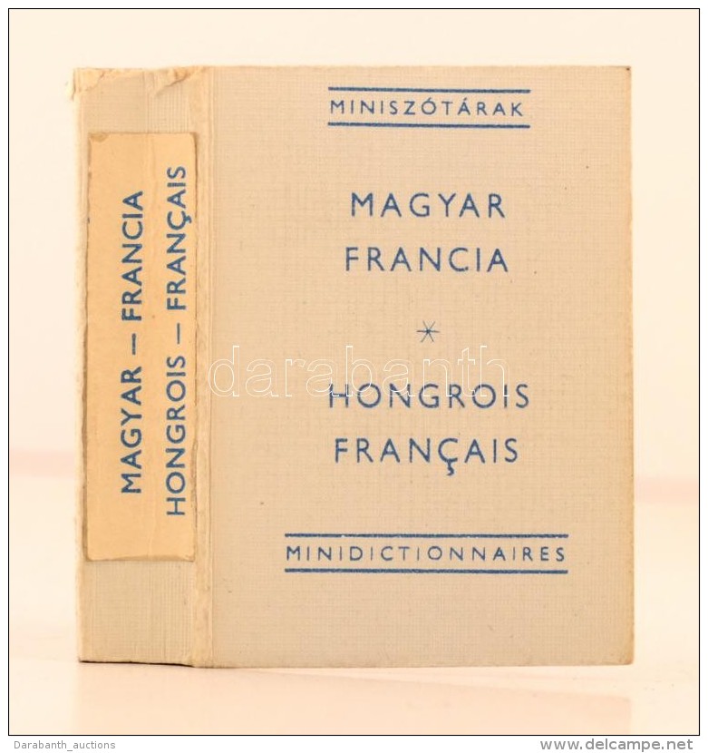 Magyar-francia Minisz&oacute;t&aacute;r - Hongrois-Francais Minidictionnaire. Budapest, 1977, Terra. Kiad&oacute;i... - Unclassified