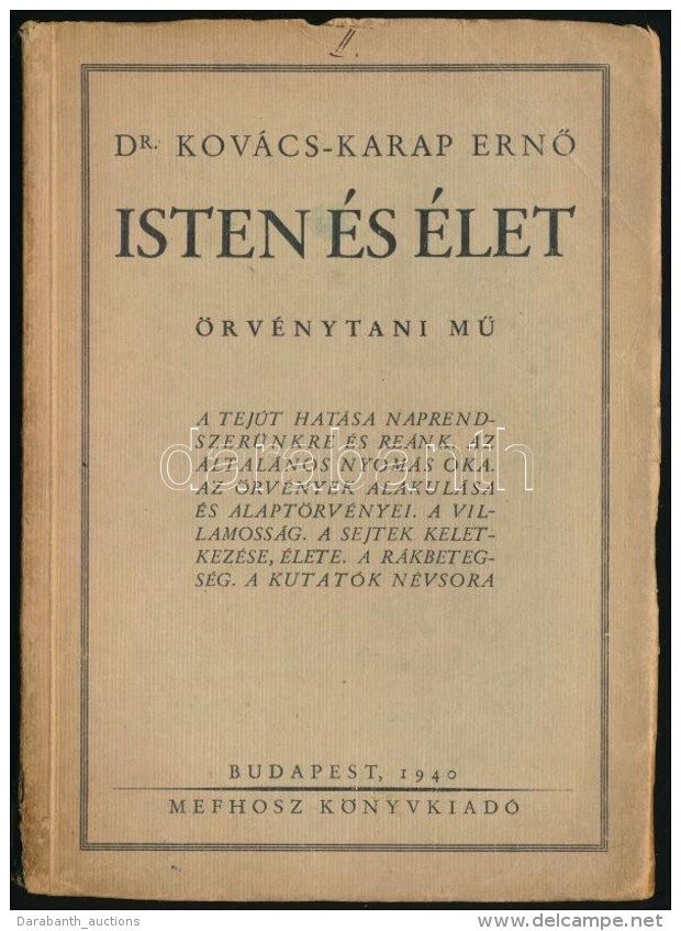 Dr. Kov&aacute;cs-Karap ErnÅ‘: Isten &eacute;s &eacute;let. &Ouml;rv&eacute;nytani MÅ±. Bp., 1940, MEFHOSZ... - Unclassified