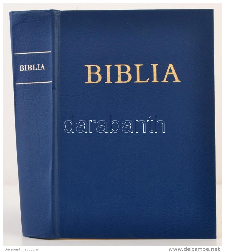 Biblia. Ford.: G&aacute;l Ferenc Et Al. Bp., 1987, Szent Istv&aacute;n T&aacute;rsulat. MÅ±bÅ‘r... - Unclassified