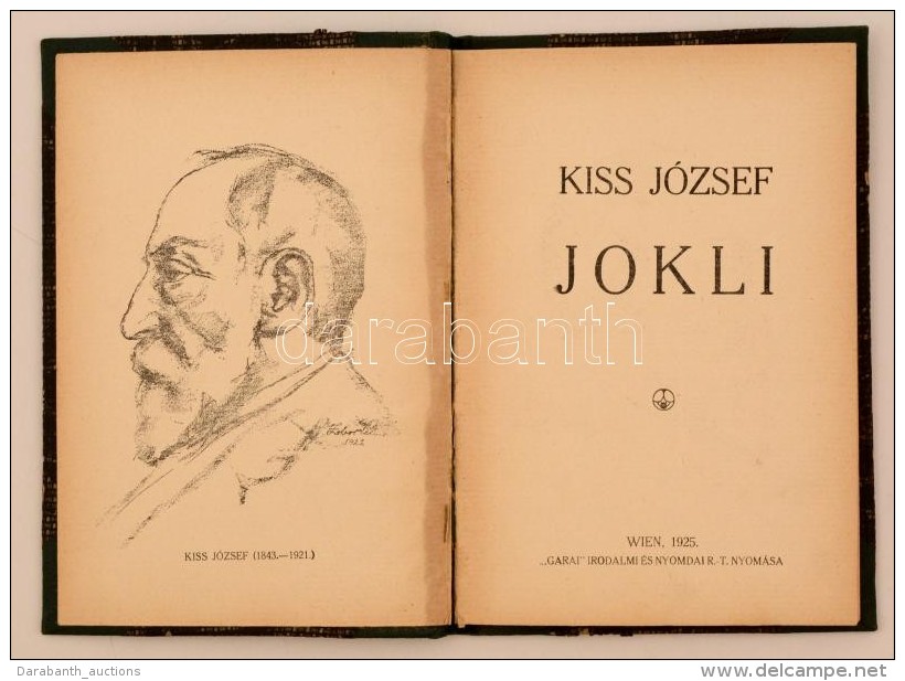 Kiss J&oacute;zsef: Jokli. Wien, 1925, Garai Irodalmi &eacute;s Nyomdai Rt., 47 P. &Aacute;tk&ouml;t&ouml;tt... - Unclassified