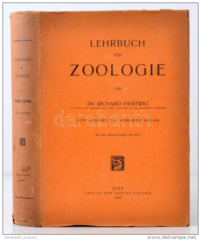 Richard Hertwig: Lehrbuch Der Zoologie. Mit 588 Abbildungen Im Texte. Elfte Auflage. Jena, 1916, Gustav Fischer.... - Unclassified