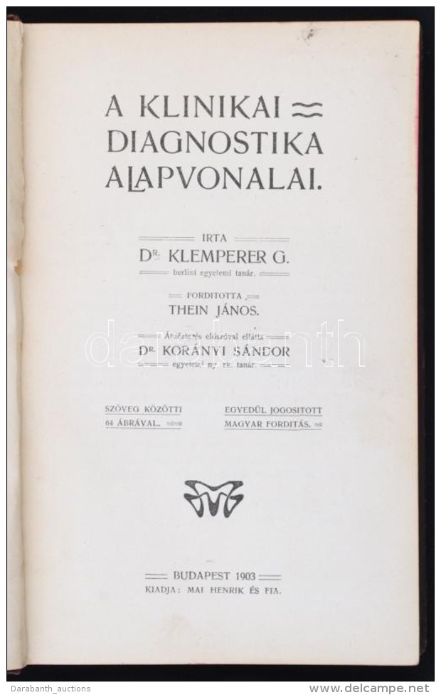 Dr. Klemperer Gy&ouml;rgy: A Klinikai Diagnostika Alapvonalai. Ford&iacute;totta Thein J&aacute;nos.... - Unclassified