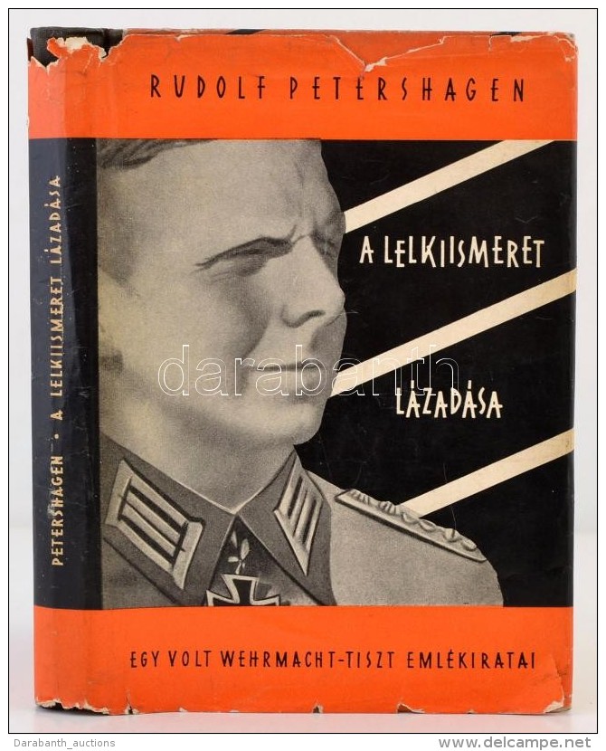 Rudolf Petershagen: A Lelkiismeret L&aacute;zad&aacute;sa. Ford&iacute;totta SzegÅ‘ Istv&aacute;n. Bp., 1962,... - Unclassified