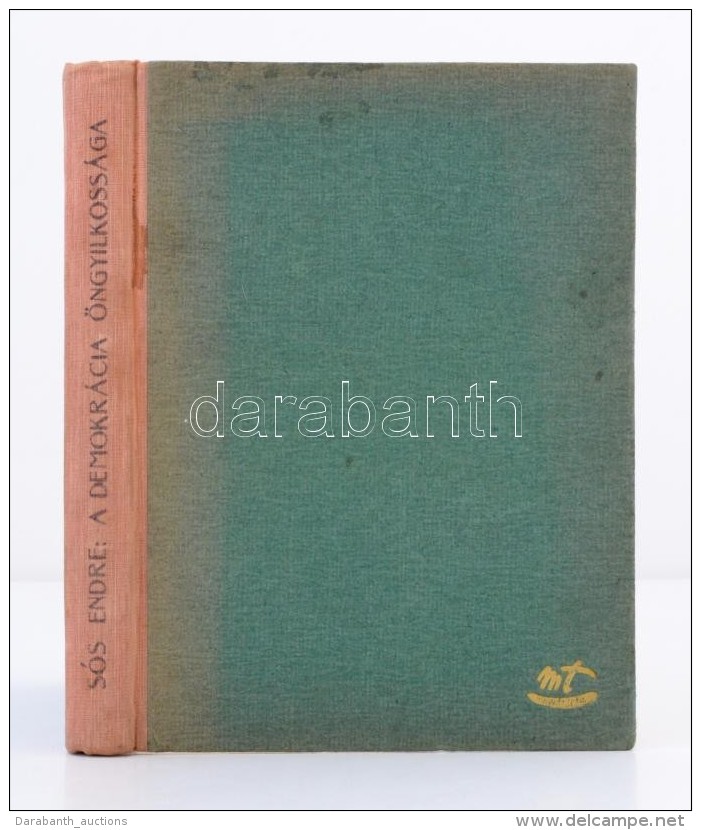 S&oacute;s Endre: A Demokr&aacute;cia &ouml;ngyilkoss&aacute;ga. A Weimari N&eacute;metorsz&aacute;g... - Unclassified