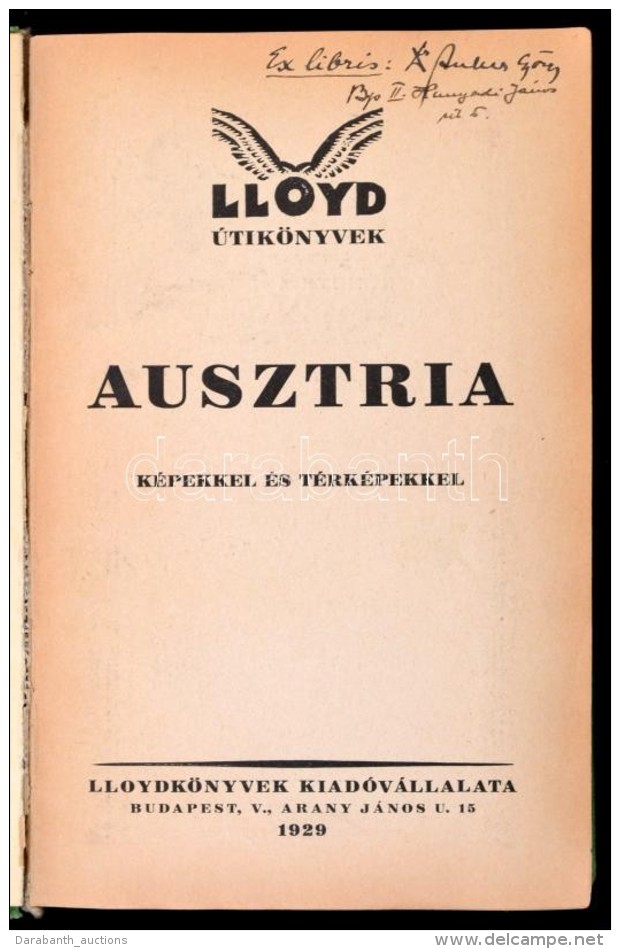 Lloyd &uacute;tik&ouml;nyvek: Ausztria. Bp., 1929, Lloydk&ouml;nyvek Kiad&oacute;v&aacute;llalata.... - Unclassified