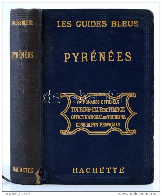 1925 Pyr&eacute;n&eacute;es. Les Guides Bleus. Paris, 1925, Librairie Hachette. Kiss&eacute; Hib&aacute;s... - Unclassified