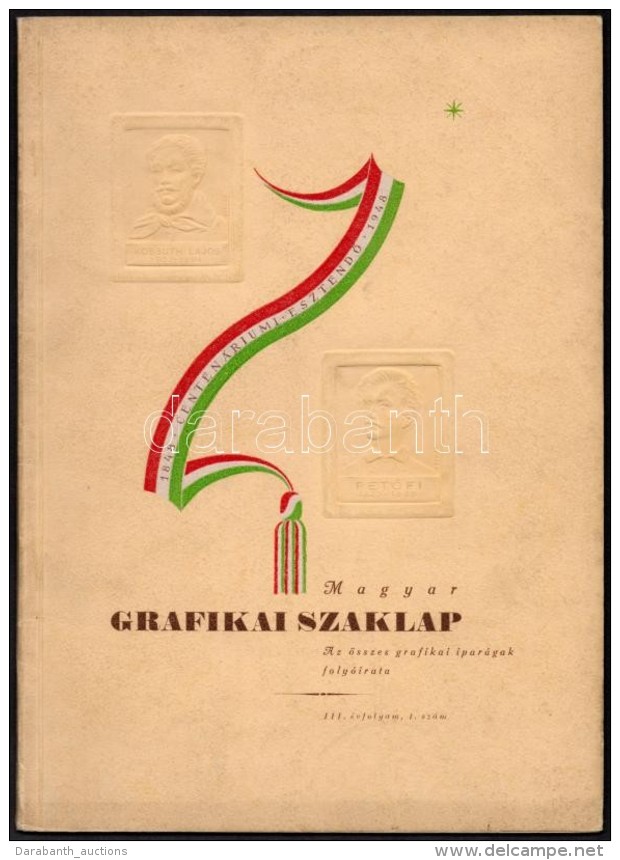 1948 Magyar Grafikai Szaklap 1848-as Forradalommal Foglalkoz&oacute; Sz&aacute;ma, C&iacute;mlapon Kossuth... - Unclassified