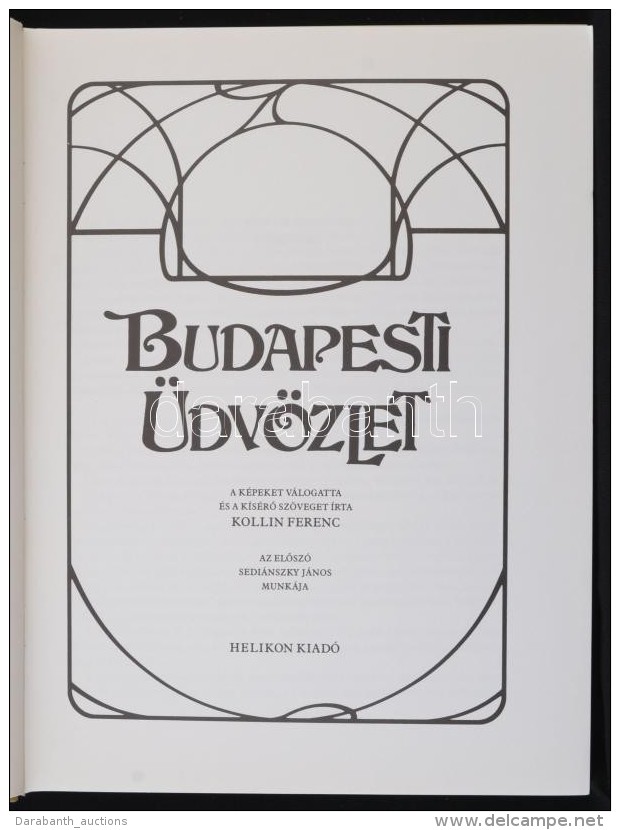 Kollin Ferenc (szerk.): Budapesti &uuml;dv&ouml;zlet. Budapest, 1983, Helikon Kiad&oacute;. Kiad&oacute;i... - Unclassified