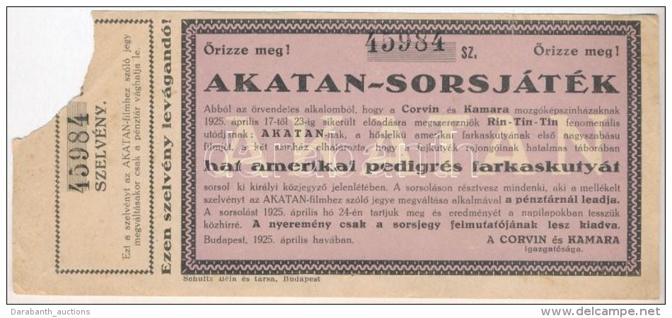 Budapest 1925. 'Akatan-sorsj&aacute;t&eacute;k' Szelv&eacute;nye, Amelynek Nyerem&eacute;nye 'amerikai... - Unclassified