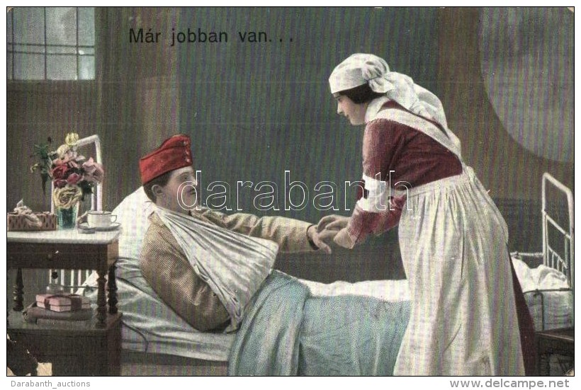 T2/T3 M&aacute;r Jobban Van... / WWI K.u.K. Military, Injured Soldier With Red Cross Nurse  (EK) - Non Classificati