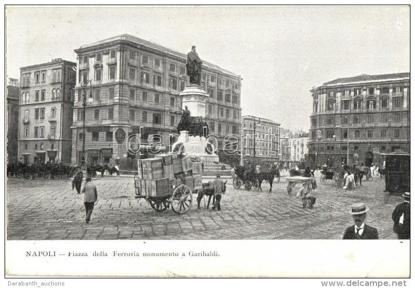 T2/T3 Naples, Napoli; Piazza Della Ferrovia, Monumento A Garibaldi / Railway Station, Square, Garibaldi Statue (EK) - Unclassified
