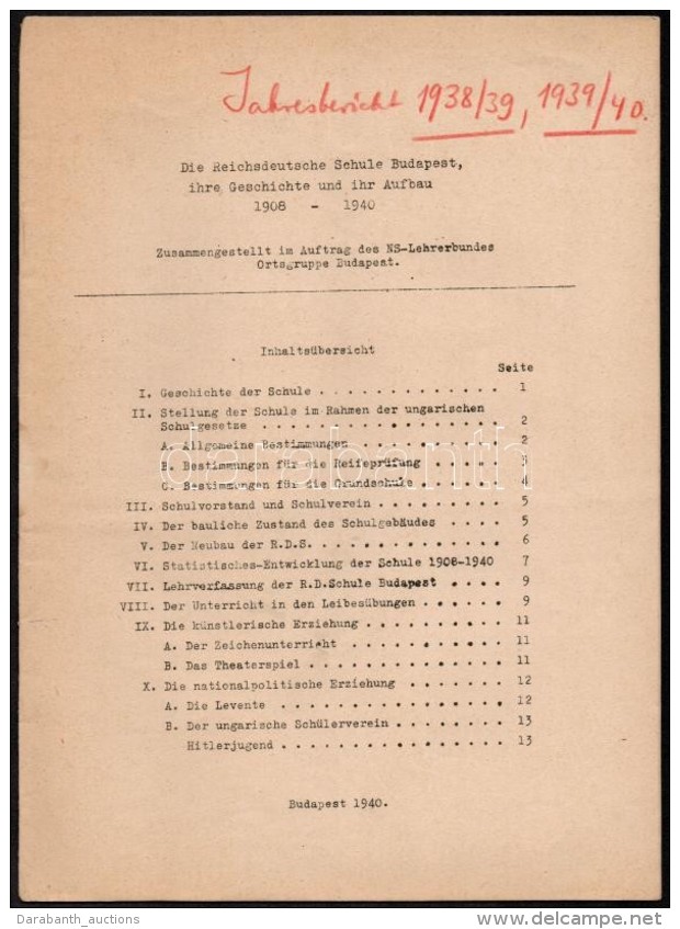 1940 Bp., Die Reichdeutsche Schule Budapest, Ihre Geschichte Und Ihr Aufbau 1908-1940, 14p - Unclassified