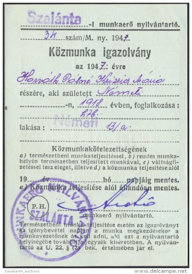 1947 K&ouml;zmunka Igazolv&aacute;ny, Szal&aacute;nta, 10x7cm - Unclassified