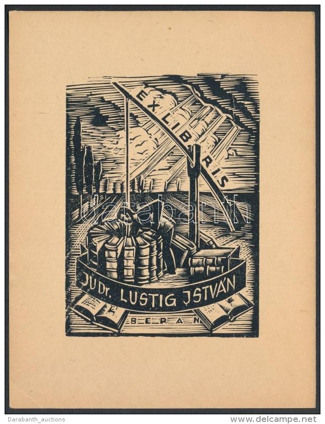 Jaro Beran  (1892-1962): Ex Libris, Dr. Lustig Istv&aacute;n. Fametszet, Pap&iacute;r, Jelzett A D&uacute;con,... - Other & Unclassified