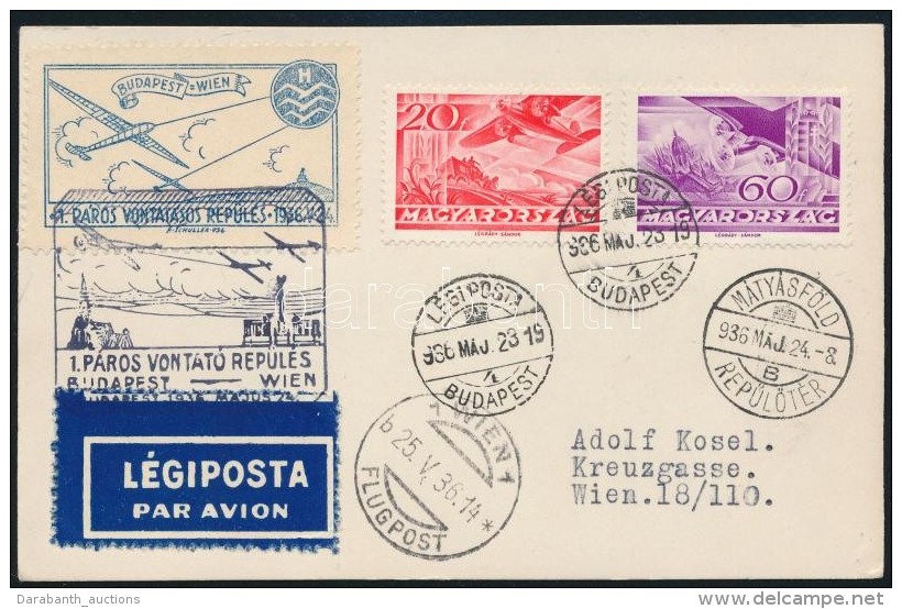 1936 Budapest - Wien 1. P&aacute;ros Vontat&oacute; Rep&uuml;l&eacute;s LevelezÅ‘lap / 1st Hauling Flight Airmail... - Other & Unclassified