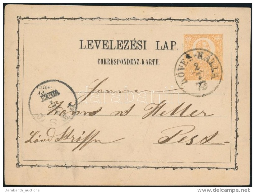 1873 2kr D&iacute;jjegyes LevelezÅ‘lap / PS-card 'K&Ouml;VES-K&Aacute;LLA' - 'PEST' - Other & Unclassified