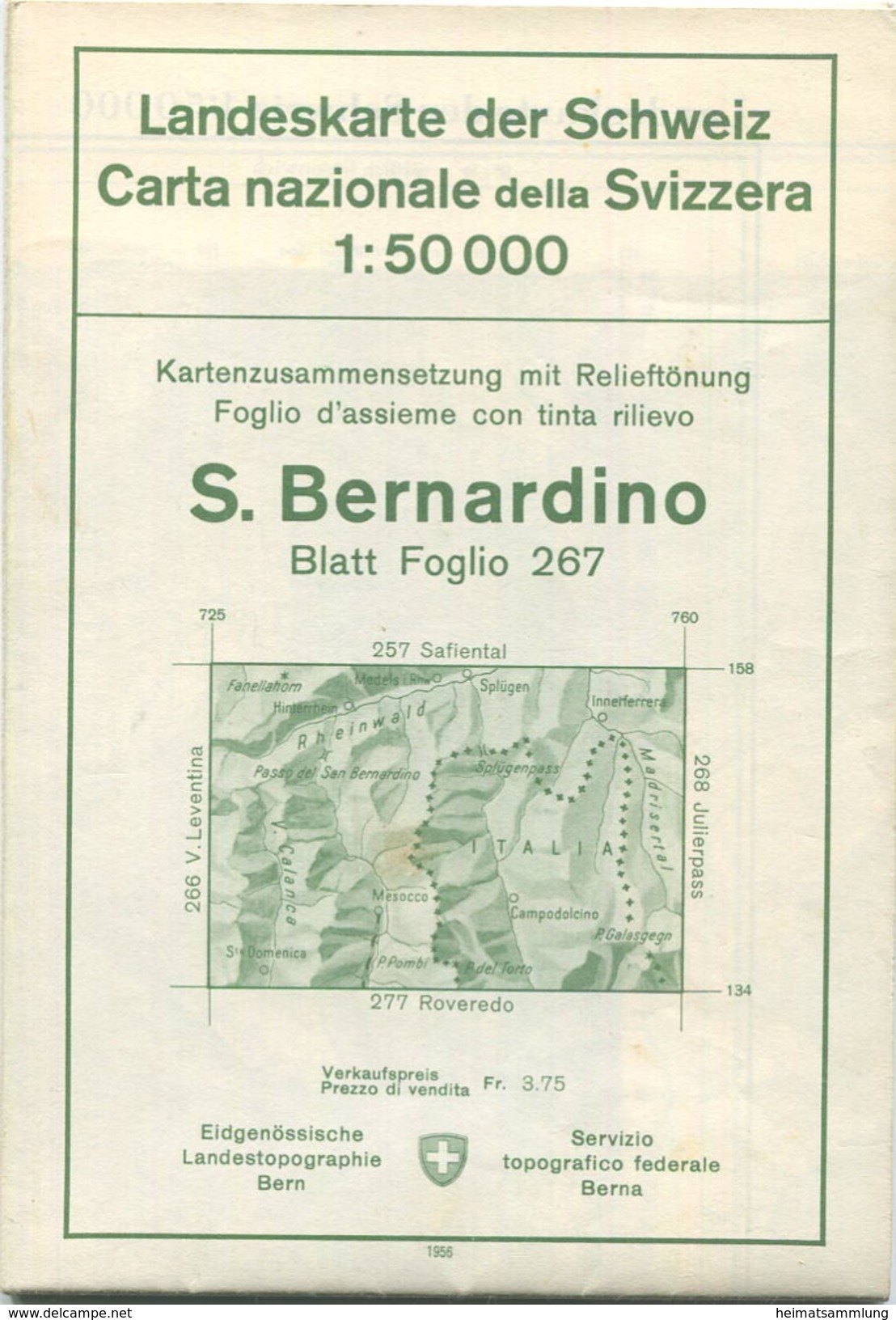 Landeskarte Der Schweiz 1:50 000 - S. Bernardino Blatt 267 - Eidgenössische Landestopographie Bern 1956 - Mit Relieftönu - Cartes Géographiques