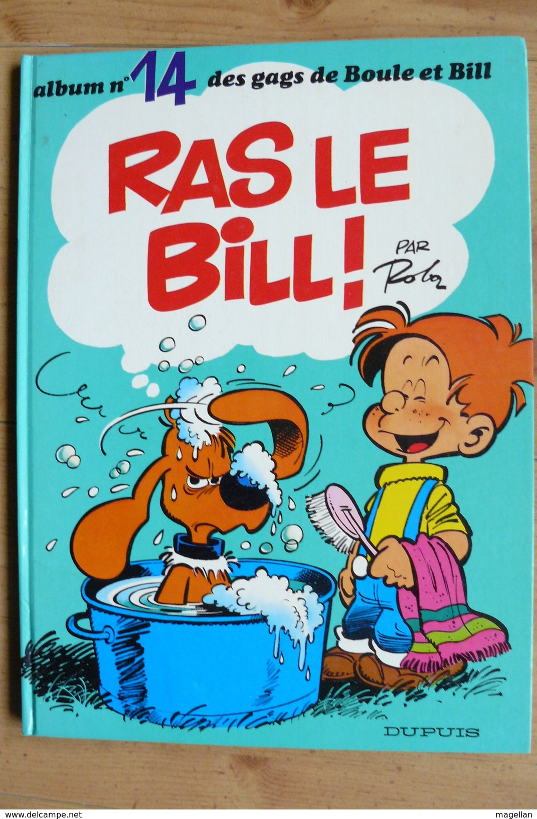 Boule Et Bill - T14 - Ras Le Bill - Roba - Dupuis - Boule Et Bill