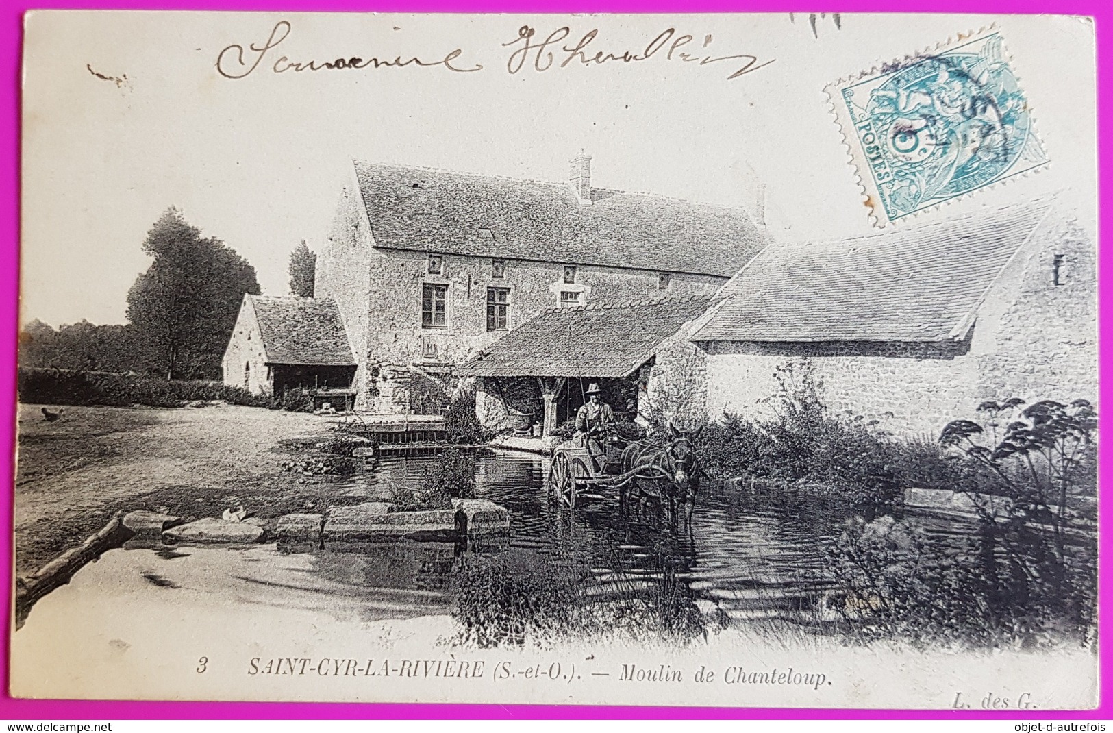 Cpa Saint Cyr La Rivière Moulin De Chanteloup 1900 Carte Postale Précurseur 91 Essonne Proche Etampes Monnerville St - Autres & Non Classés