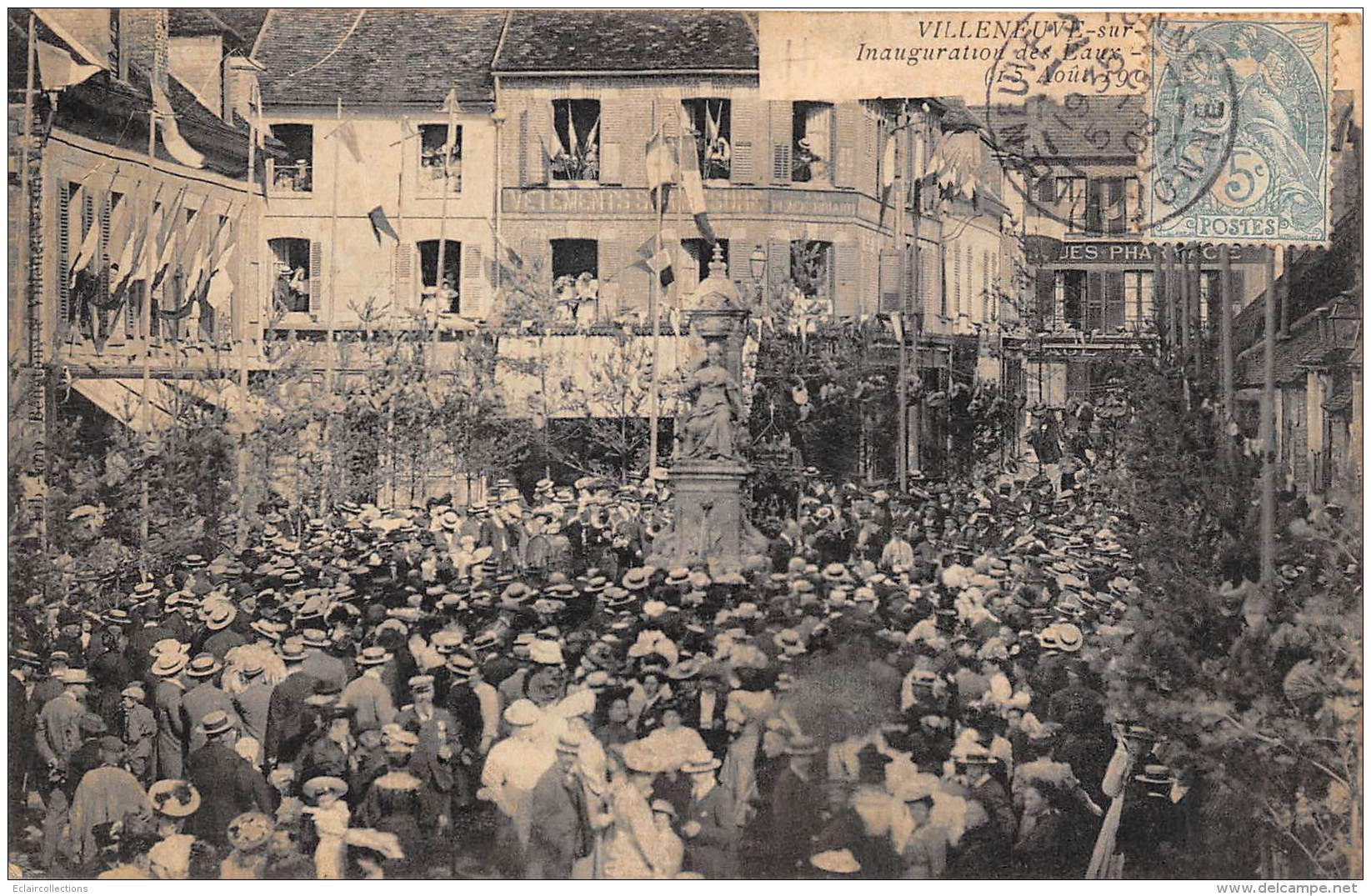 Villeneuve Sur Yonne       89     Inauguration De La Fontaine    (voir Scan) - Villeneuve-sur-Yonne