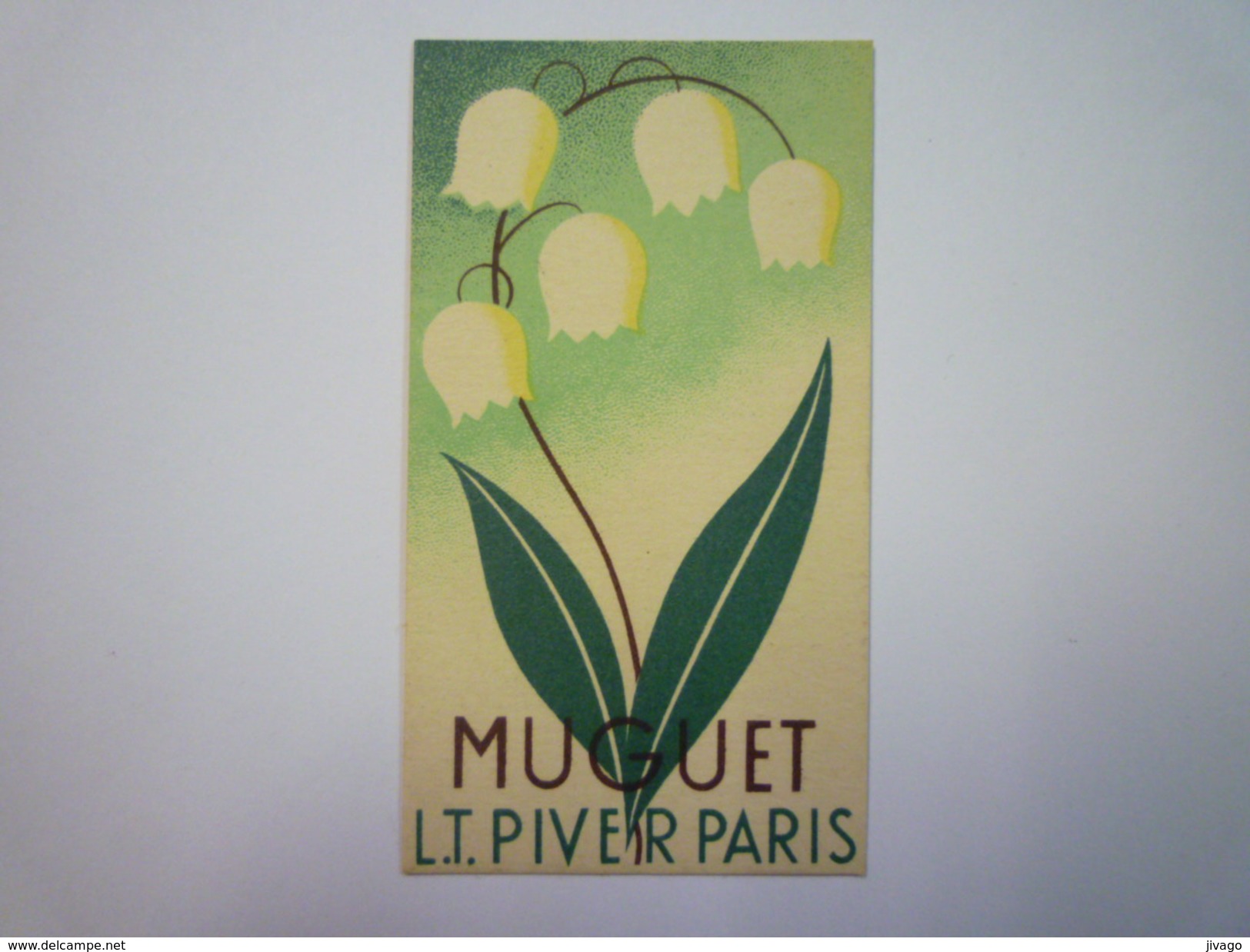 CARTE Parfumée  :  MUGUET  L.T.  PIVER  PARIS   - Anciennes (jusque 1960)