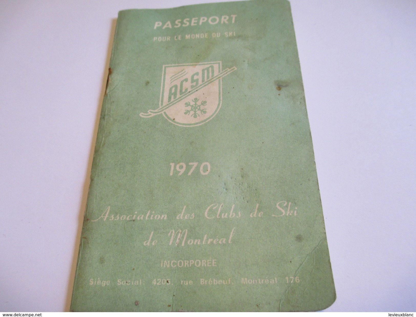 Fascicule/Sports/Passeport Pour Le Monde Du Ski/Assoc.des Clubs De Ski De Montréal/Canada/1970    SPO111 - 1950-Hoy