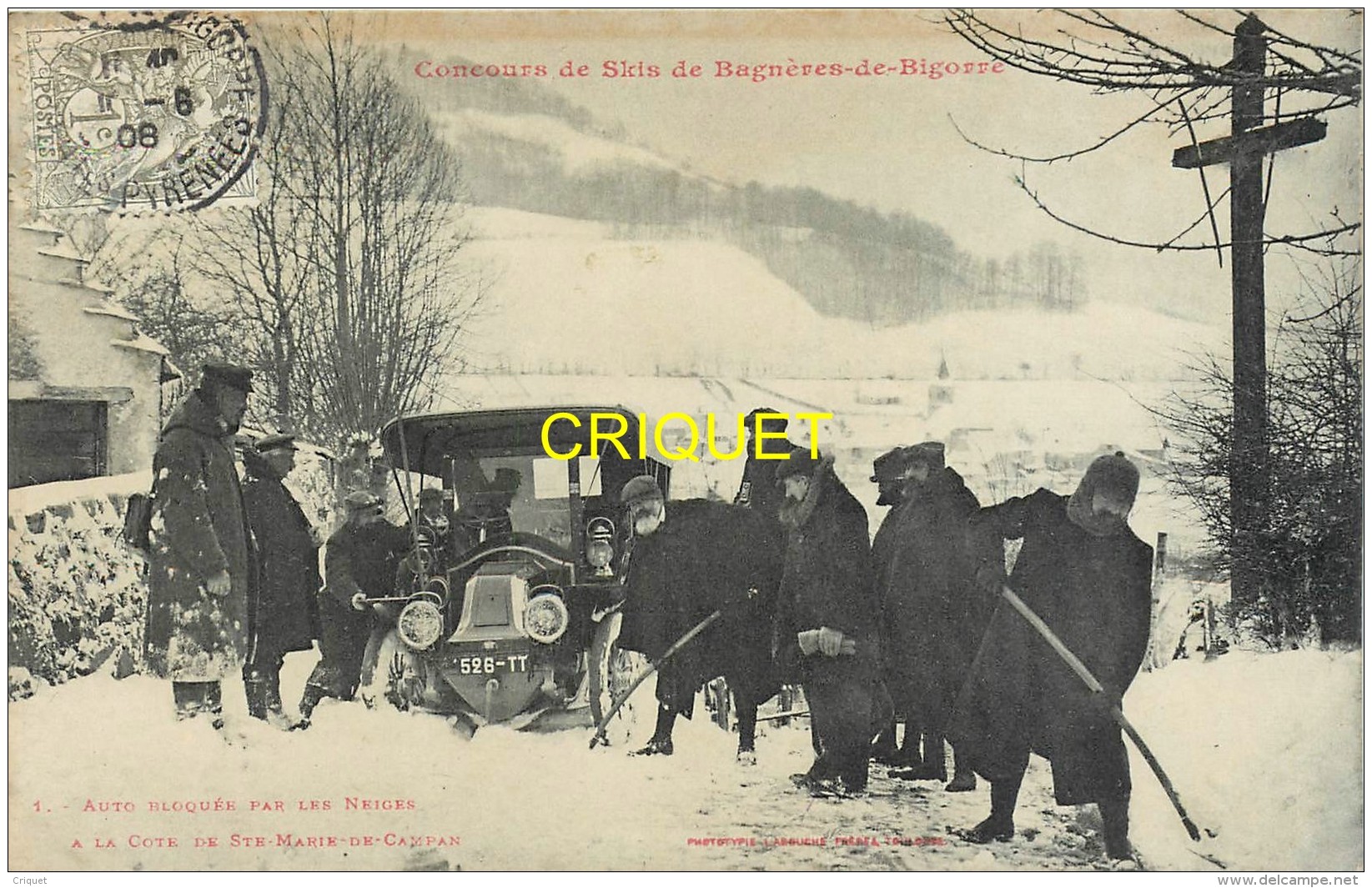 65 Bagnères De Bigorre, Concours De Ski, Auto Bloquée Par Les Neiges, Superbe Plan, Carte Pas Courante Affranchie 1908 - Bagneres De Bigorre